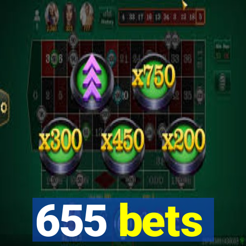 655 bets